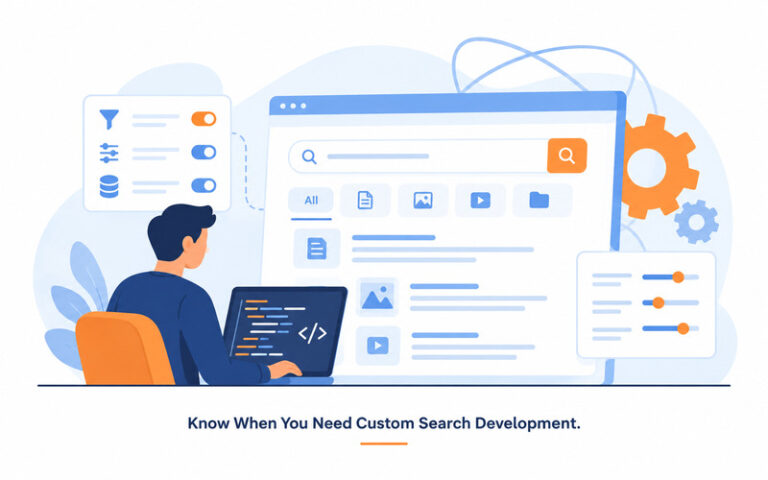 Know When You Need Custom Search Development
