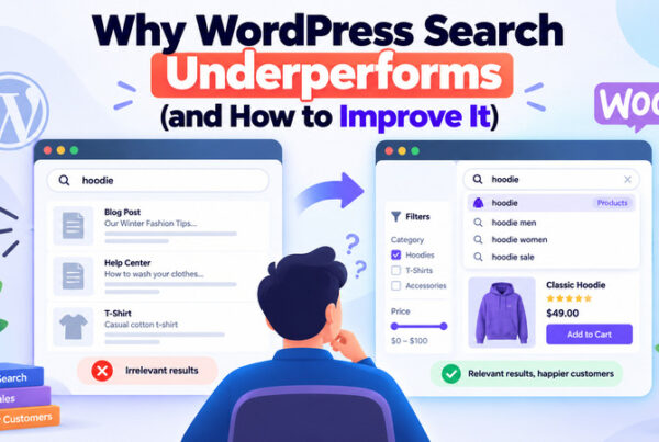 Why WordPress Search Underperforms and How to Improve It